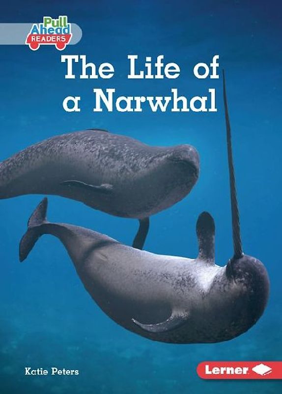 The Life of a Narwhal