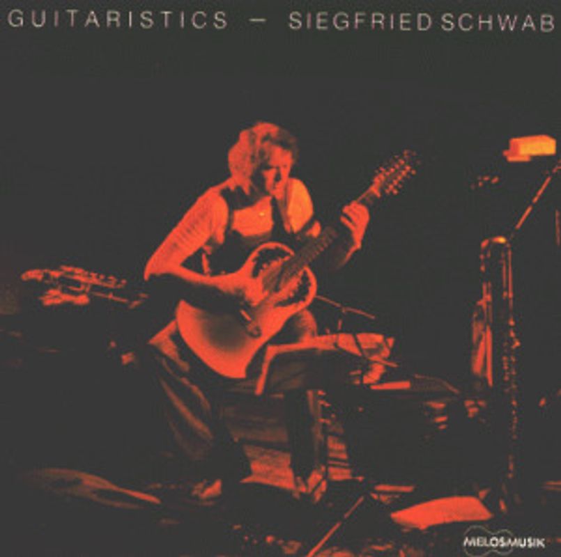 Sigi Schwab - Guitaristics