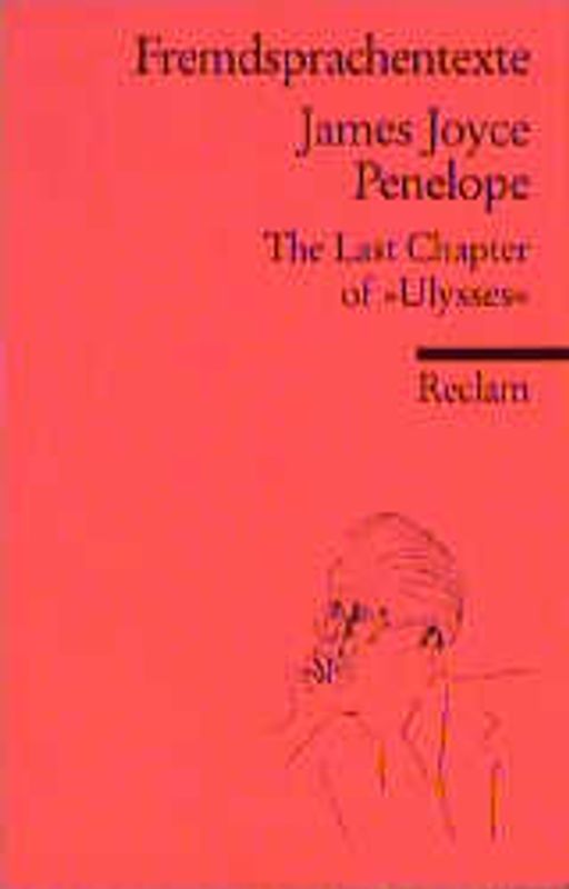 Penelope. The Last Chapter of Ulysses. (Fremdsprachentexte)