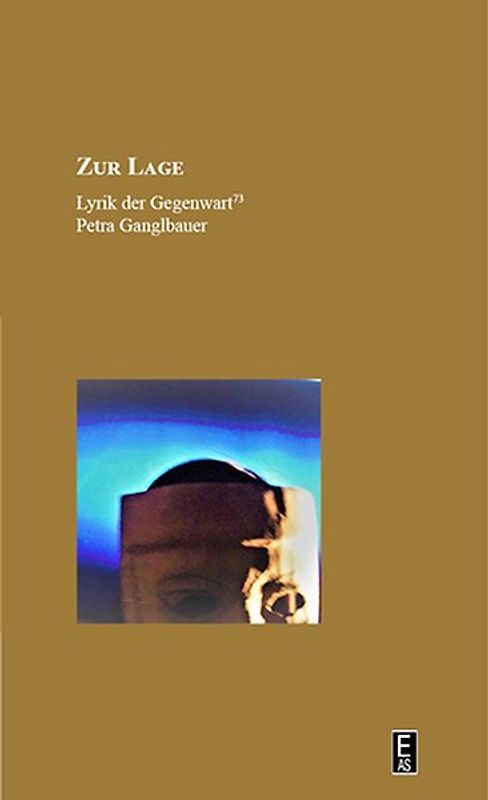 Zur Lage. Lyrik der Gegenwart Band 73