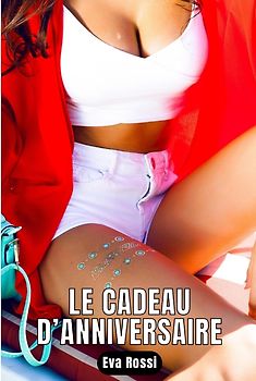 Le Cadeau d’Anniversaire