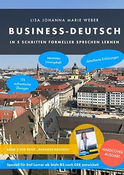 Business-Deutsch. In fünf Schritten formeller sprechen lernen