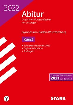 STARK Abiturprüfung BaWü 2022 - Kunst
