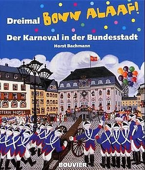 Dreimal Bonn Alaaf!