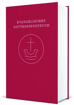 Evangelisches Gottesdienstbuch