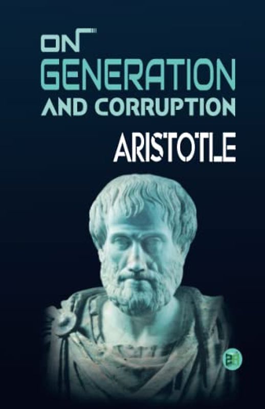 On Generation and Corruption