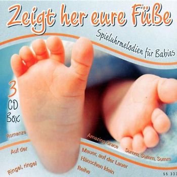 Spieluhren - Zeigt Her Eure Füsse