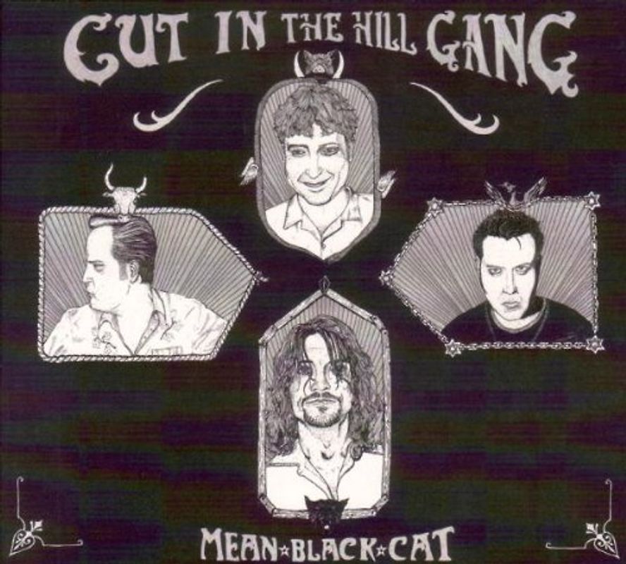 Cut in the Hill Gang - Mean Black Cat