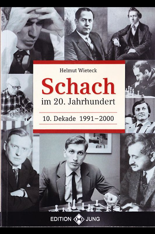 Schach im 20. Jahrhundert - 10. Dekade 1991 -  2000