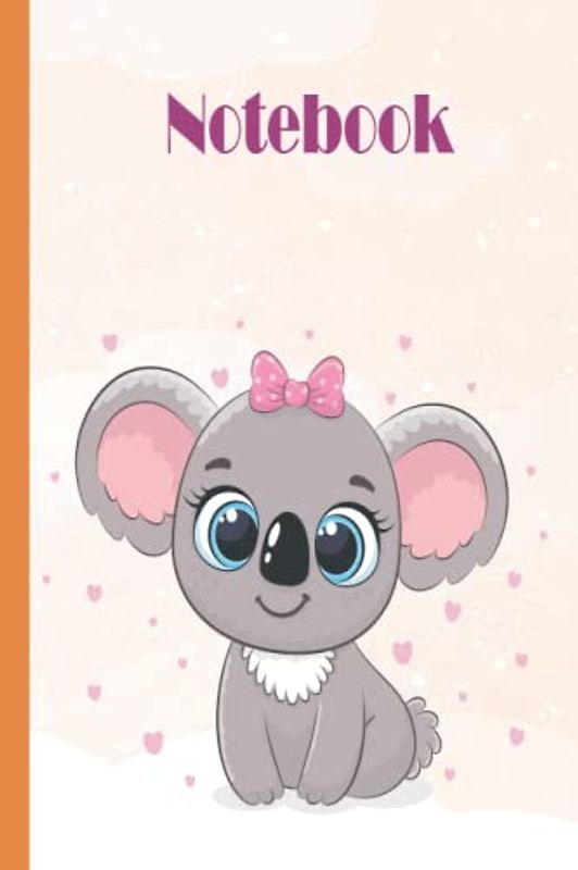 Koala Notebook: Koala Notebook Wide Ruled,Lined Paper Notebook for School, Students,Gift for Kids, Boys, Girls, Teens,Koala notebook,Koala lover