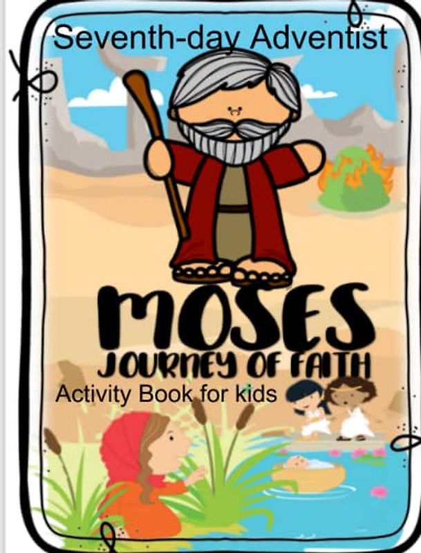 Seventh-day Adventist Activity Book for Kids: Seventh-day Adventists Believe| 28 Fundamental beliefs Bible study Guide for kids| Bible reading plan ... Hymnal| Steps to Christ| Ellen White lessons