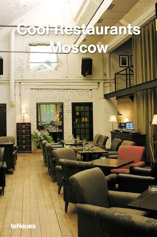 Cool Restaurants Moscow
