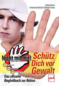 Schütz Dich vor Gewalt