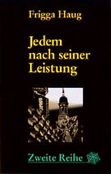 Jedem nach seiner Leistung