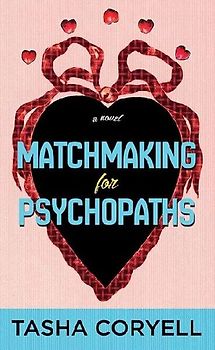 Matchmaking for Psychopaths