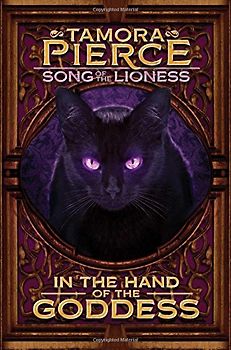 In the Hand of the Goddess (Volume 2) (Song of the Lioness, Band 2)