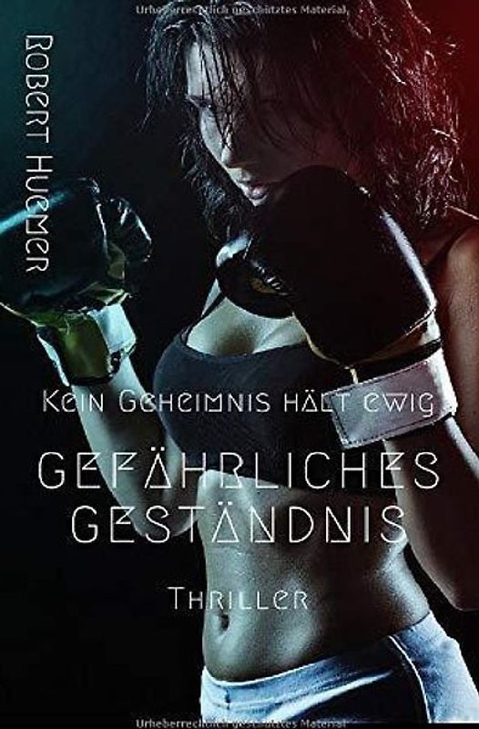 Gefährliches Geständnis