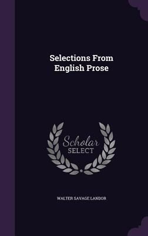 Selections From English Prose