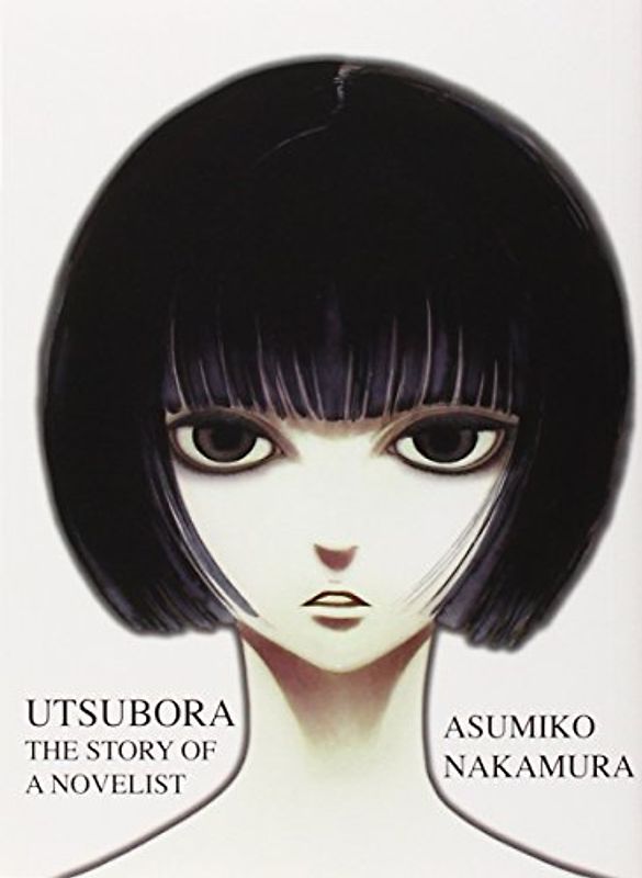Utsubora - The Story of a Novelist - Nakamura, Asumiko
