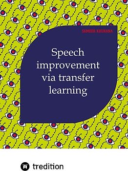 Speech Improvement via Transfer Learning