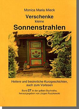 Verschenke kleine Sonnenstrahlen