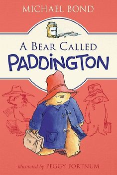 A Bear Called Paddington - Bond, Michael