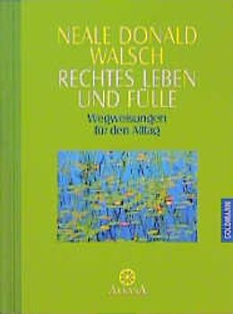 Rechtes Leben und Fülle