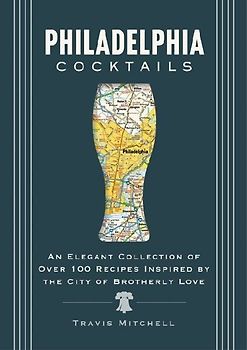 Philadelphia Cocktails