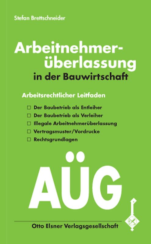 Arbeitnehmerüberlassung in der Bauwirtschaft