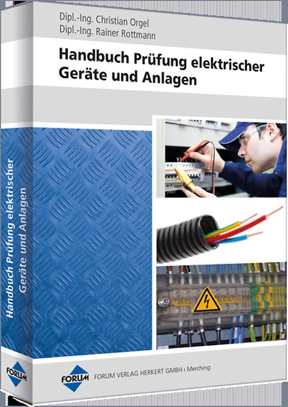 Handbuch Prüfung elektrischer Geräte und Anlagen
