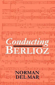 Conducting Berlioz