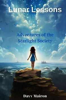 Lunar Lessons: Adventures of the Starlight Society