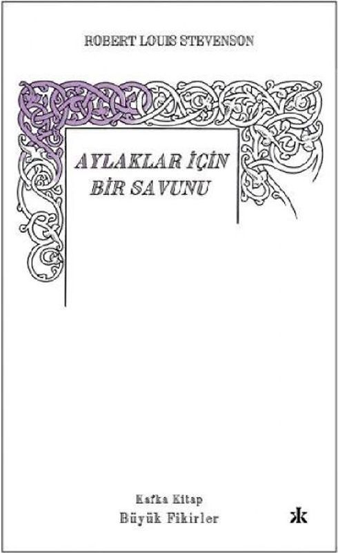 Aylaklar Icin Bir Savunu