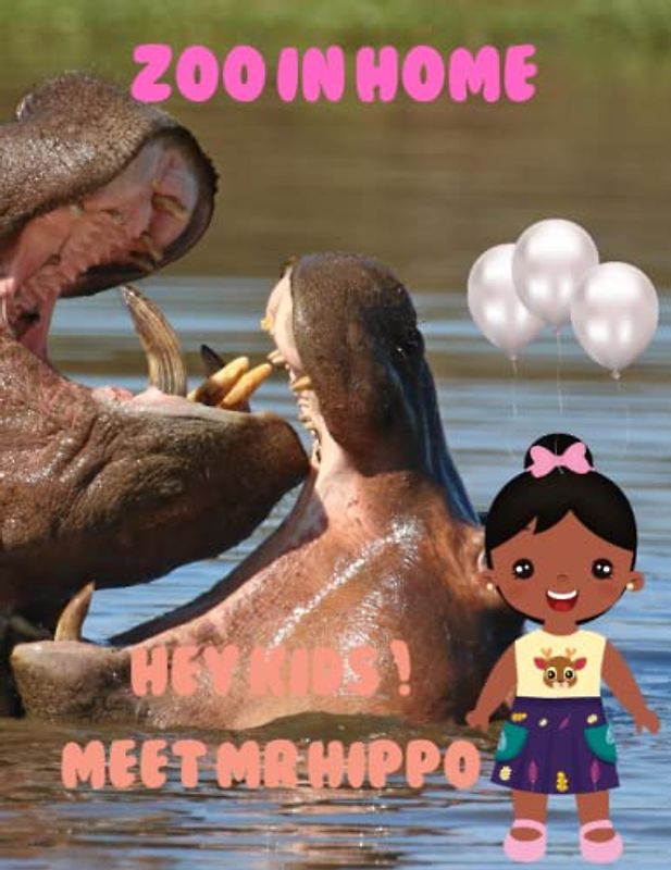 ZOO IN HOME HEY KIDS ! MEET MR HIPPO: Zoo In Home Hippo Picture Book: 40 Cute Images of these Magnificent Creatures- Perfect Gift for Kids, Coffee Table Book Paperback – April 12, 2023.