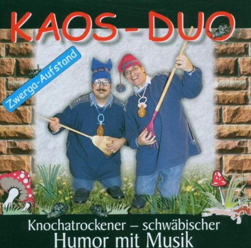 Kaos-Duo - Zwerga-Aufstand