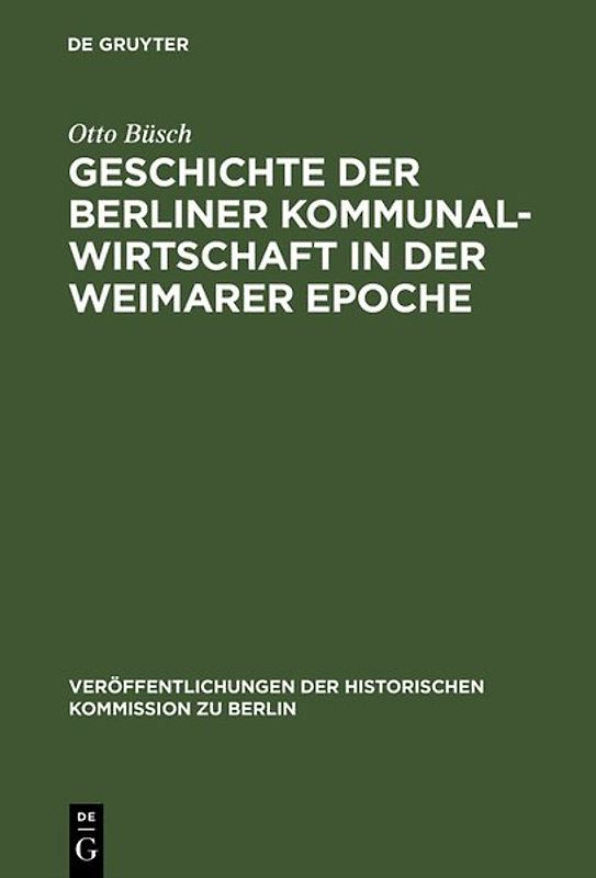 Geschichte der Berliner Kommunalwirtschaft in der Weimarer Epoche