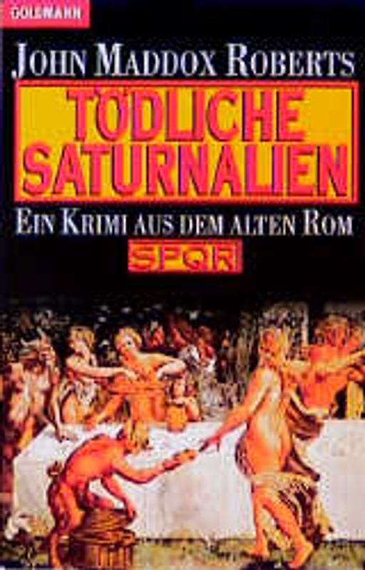 SPQR. Ein Krimi aus dem alten Rom / Tödliche Saturnalien