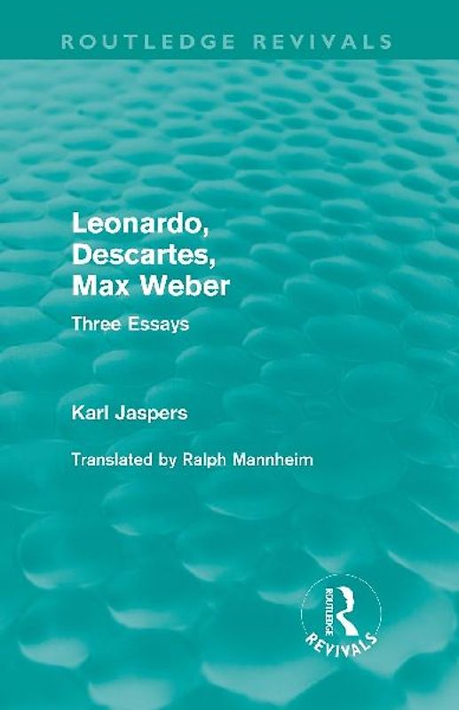 Leonardo, Descartes, Max Weber (Routledge Revivals)