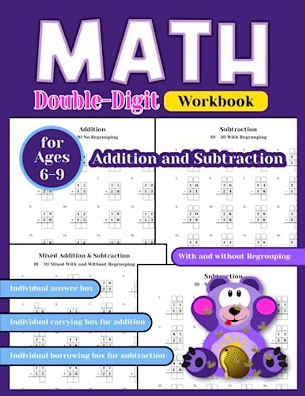 Math Double-Digit Workbook: Addition and Subtraction Practice with and without Regrouping for Kids Ages 6-9