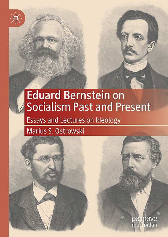 Eduard Bernstein on Socialism Past and Present