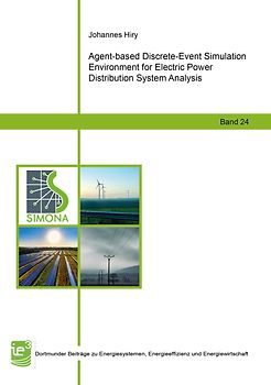 Agent-based Discrete-Event Simulation Environment for Electric Power Distribution System Analysis