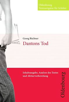 Oldenbourg Textnavigator für Schüler / Dantons Tod