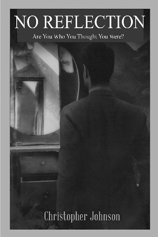 No Reflection, Are You Who You Thought You Were?