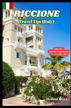 Riccione Travel Tips (Italy): Discover the most up-to-date and amazing places to explore in Riccione, along with current information and guides on when to go, what to do, and the best places to see.