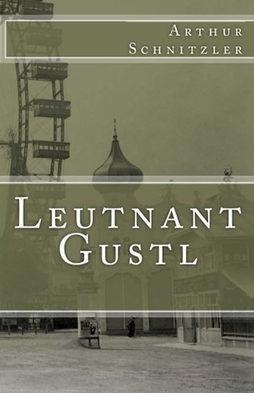 Leutnant Gustl (Klassiker der Weltliteratur, Band 2)