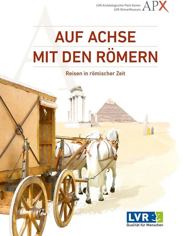 Auf Achse mit den Römern