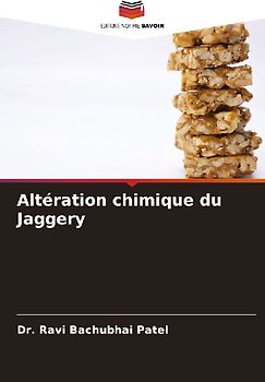 Altération chimique du Jaggery