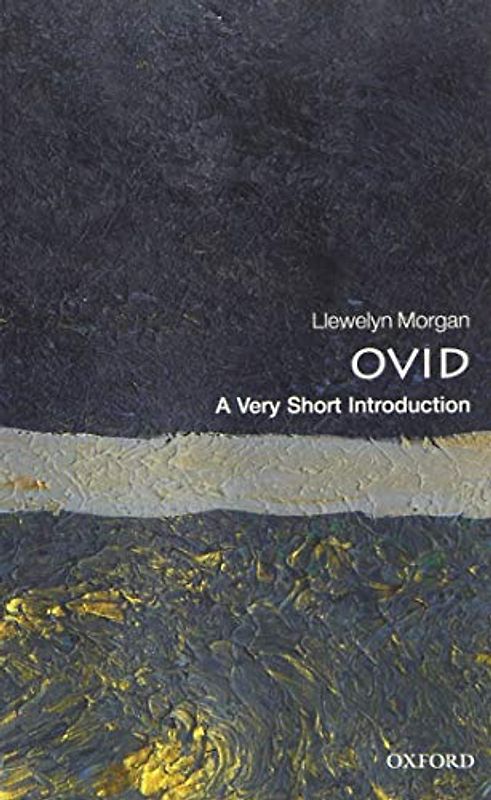 Ovid: A Very Short Introduction; . (Very Short Introductions)