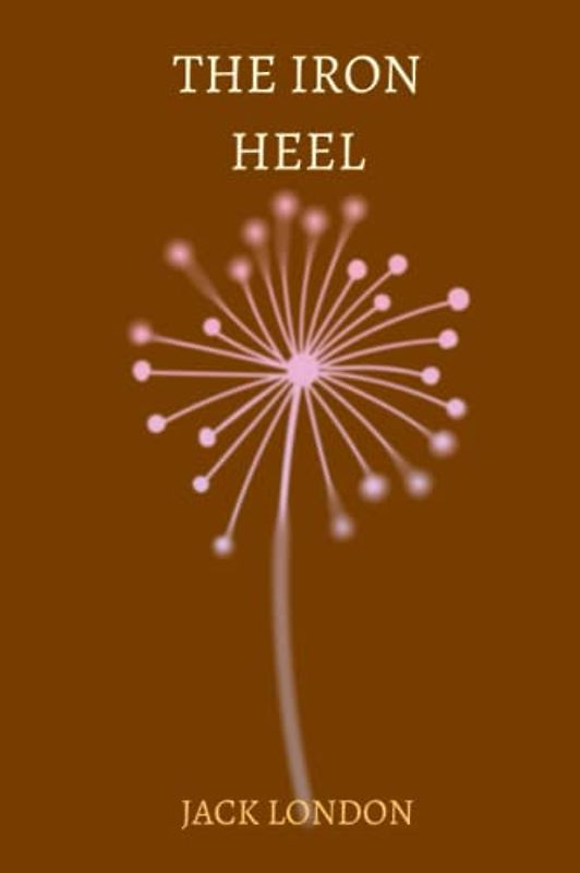 the iron heel by jack london
