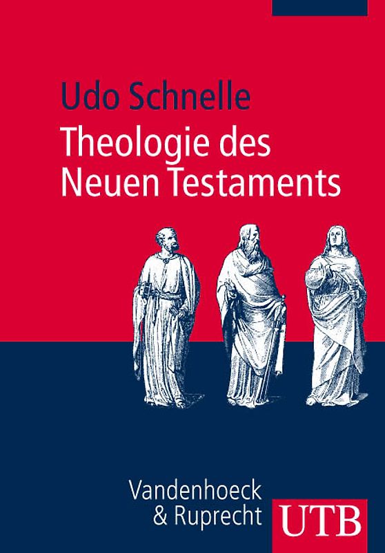 Theologie des Neuen Testaments